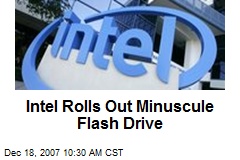 Intel Rolls Out Minuscule Flash Drive