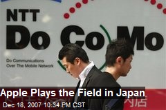 Apple Plays the Field in Japan