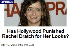 Has Hollywood Punished Rachel Dratch for Her Looks?