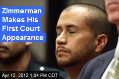 Zimmerman Makes His First Court Appearance