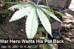 War Hero Wants His Pot Back
