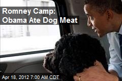 Romney Camp: Obama Ate Dog Meat