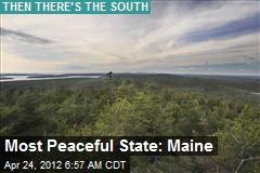 Most Peaceful State: Maine