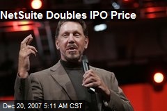 NetSuite Doubles IPO Price