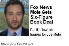 Fox News Mole Gets Six-Figure Book Deal