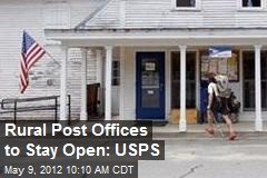Rural Post Offices to Stay Open: USPS