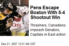 Pens Escape Boston With 5-4 Shootout Win