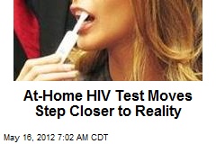At-Home HIV Test Moves Step Closer to Reality