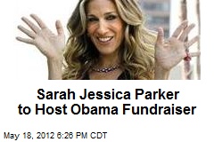 Sarah Jessica Parker to Host Obama Fundraiser