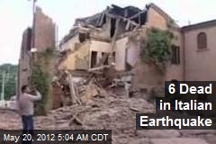 6 Dead in Italian Earthquake