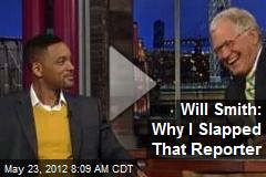 Will Smith: Why I Slapped That Reporter