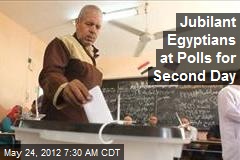 Jubilant Egyptians at Polls for Second Day