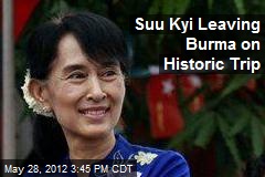 Suu Kyi Leaving Myanmar on Historic Trip