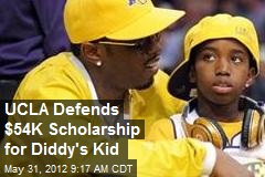 UCLA Defends $54K Scholarship for Diddy&#39;s Kid