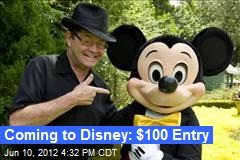 Coming to Disney: $100 Entry