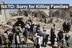 NATO: Sorry for Killing Families
