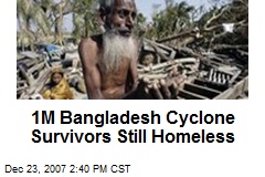 1M Bangladesh Cyclone Survivors Still Homeless