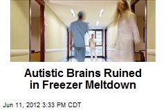 Freezer Meltdown Hobbles Autism Research