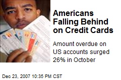 Americans Falling Behind on Credit Cards