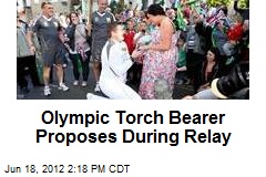 Olympic Torch Bearer Proposes During Relay