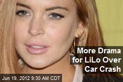 LiLo in More Drama Over Car Crash