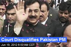 Court Disqualifies Pakistan PM