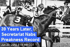 39 Years Later, Secretariat Nabs Preakness Record