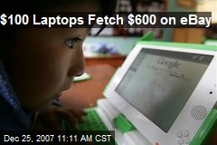 $100 Laptops Fetch $600 on eBay