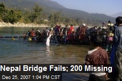 Nepal Bridge Fails; 200 Missing