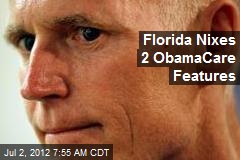 Florida Nixes 2 ObamaCare Features