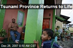 Tsunami Province Returns to Life