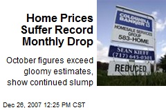Home Prices Suffer Record Monthly Drop
