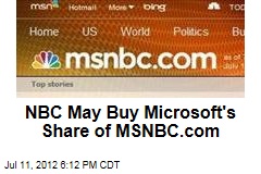 NBC May Buy Microsoft&#39;s Share of MSNBC.com