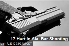 17 Hurt in Ala. Bar Shooting