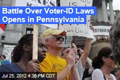 Battle Over Voter-ID Laws Opens in Pennsylvania