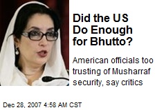 Did the US Do Enough for Bhutto?