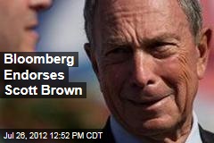 Bloomberg Endorses Scott Brown