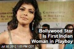 Bollywood Star Is First Indian Woman in Playboy