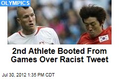 2nd Athlete Booted From Games Over Racist Tweet