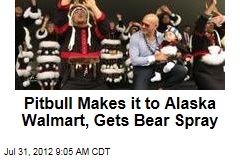 Pitbull Makes it to Alaska Walmart, Gets Bear Spray
