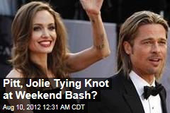 Are Pitt, Jolie Tying Knot at Weekend Bash?