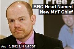 BBC Head Named as New NYT Chief