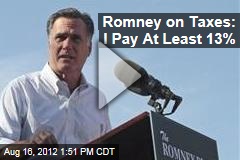 Romney on Taxes: I Pay At Least 13%