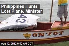 Philippines Hunts Lost Plane, Minister