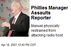 Phillies Manager Assaults Reporter