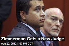 Zimmerman Gets a New Judge