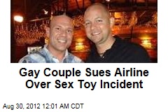 Gay Couple Sues Airline Over Sex Toy Incident