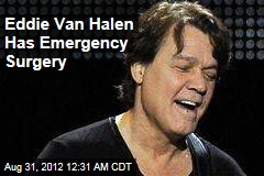 Eddie Van Halen Has Emergency Surgery