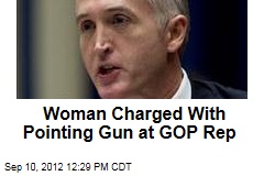 Woman Charged With Pointing Gun at GOP Rep