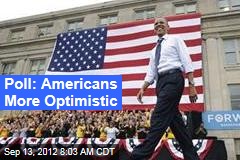Poll: Americans More Optimistic